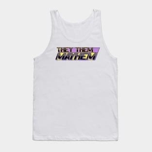 Nonbinary mayhem Tank Top